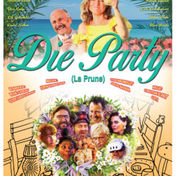 DIE PARTY (La Prune) - Stream
